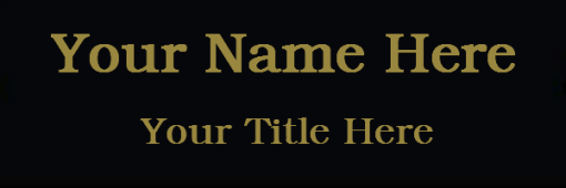 2x6 nameplate black and gold